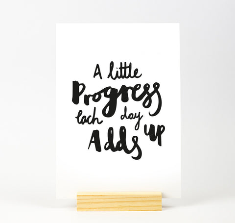 A little progress quote print