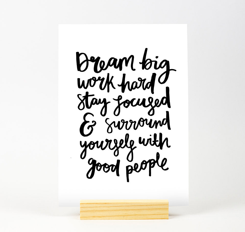 Dream big B&W Print