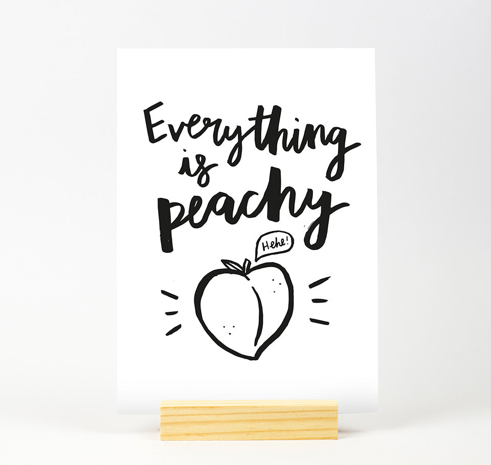 Everything is peachy B&W Print