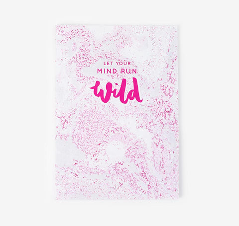 Let your mind run wild pink marble notebook