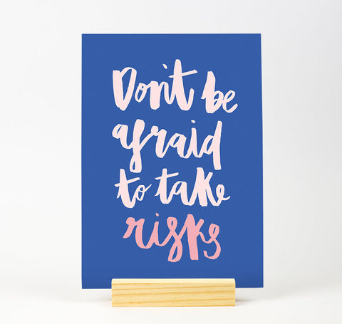 Take risks Bright Colour Print