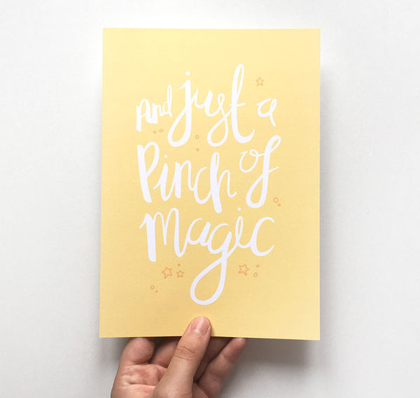 Just a pinch of magic A5 quote print