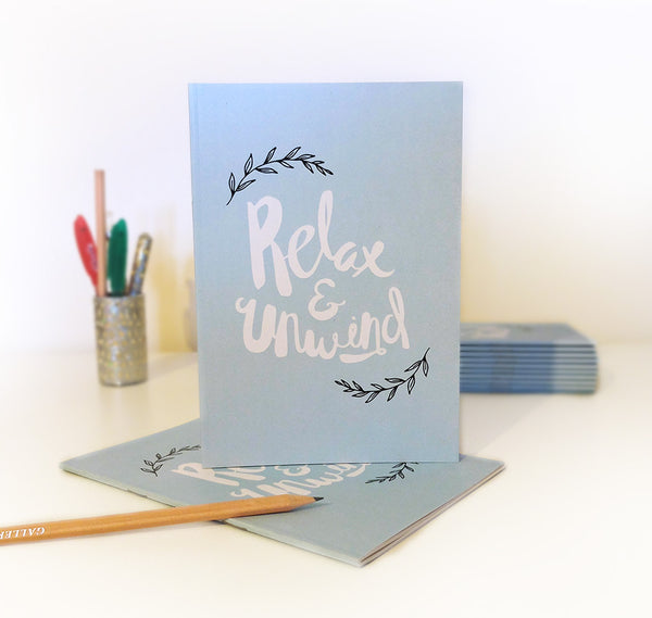 "Relax & Unwind" notebook